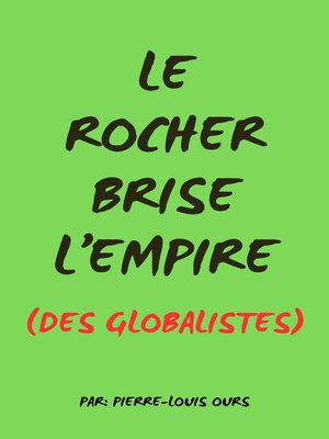 cover image of Le Rocher Brise L'Empire (Des Globalists)